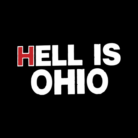Hell is Ohio 2.5" Sticker