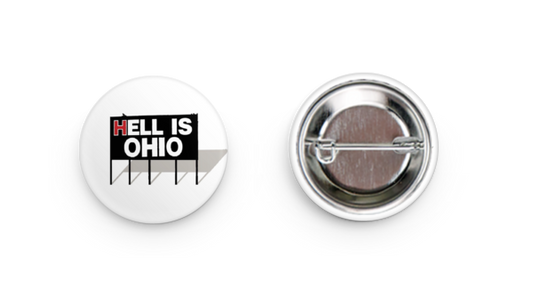 Hell is Ohio Button Pin
